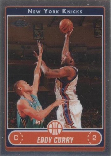 2006-07 Topps Chrome - Eddy Curry #31