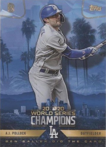 2020 Topps Ben Baller 2020 World Series Champions - A.J. Pollock #23
