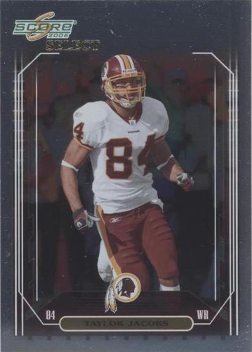 2006 Score Select Taylor Jacobs #284