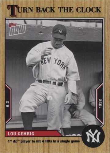 2022 Topps Now Turn Back the Clock - Lou Gehrig #65