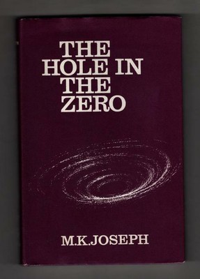 The Hole in the Zero by M. K. Joseph (First Edition) Gollancz SF
