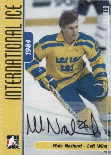 2006-07 In the Game-Used International Ice Signature Series - Mats Naslund #A-MN