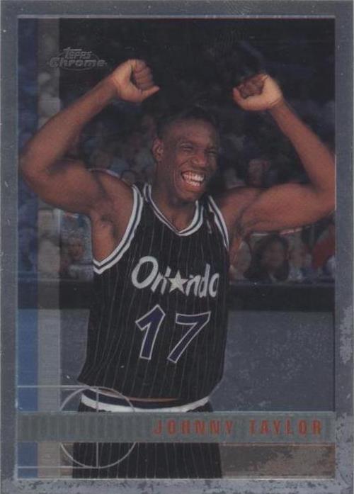 1997-98 Topps Chrome - Johnny Taylor #150