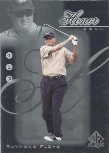 2001 SP Authentic - Raymond Floyd #HR12