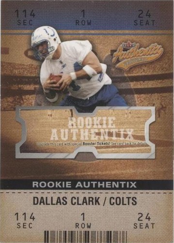 2003 Fleer Authentix Dallas Clark #108