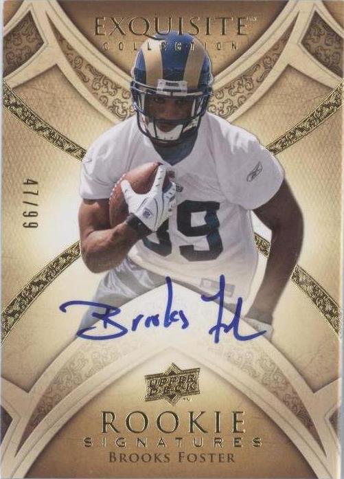 2009 Upper Deck Exquisite Collection Brooks Foster #129