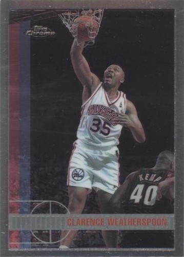 1997-98 Topps Chrome - Clarence Weatherspoon #28