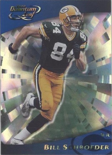 2000 Quantum Leaf Bill Schroeder #116
