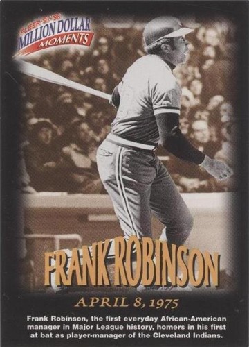 1997-98 Fleer Million Dollar Moments - Frank Robinson #11
