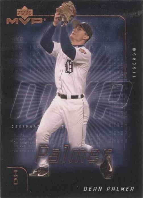 2002 Upper Deck MVP - Dean Palmer #99