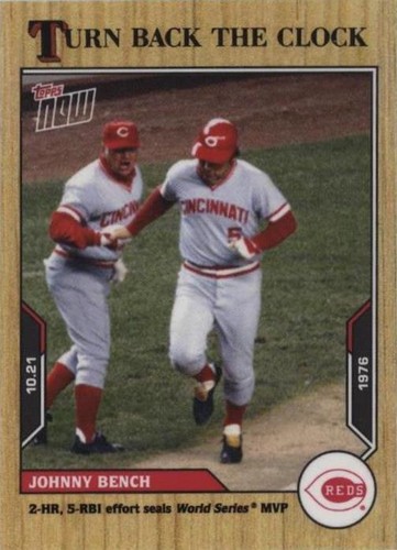 2021 Topps Now Turn Back the Clock - Johnny Bench #204