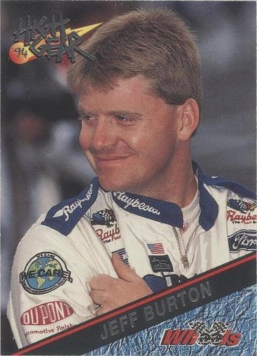 1994 Wheels High Gear - Jeff Burton #108