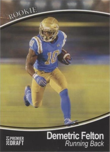 2021 Sage Premier Draft Demetric Felton #120