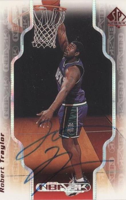 1999-00 SP Authentic - Robert Traylor #2K6