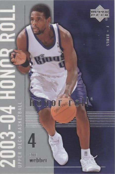 2003-04 Upper Deck Honor Roll - Chris Webber #73