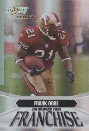 2007 Score Select Frank Gore #F-2