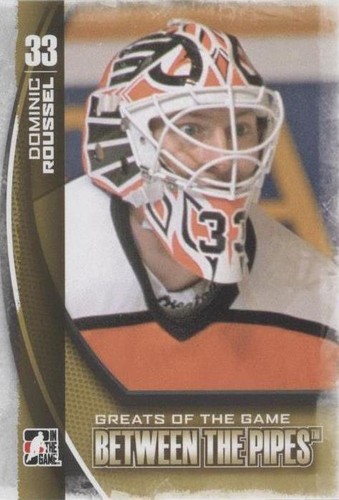 2013-14 In the Game Between the Pipes - Dominic Roussel #98