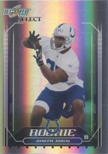 2006 Score Select Joseph Addai #377