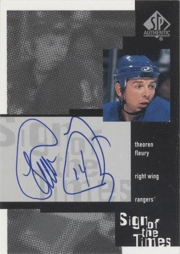 1999-00 SP Authentic - Theoren Fleury #TF