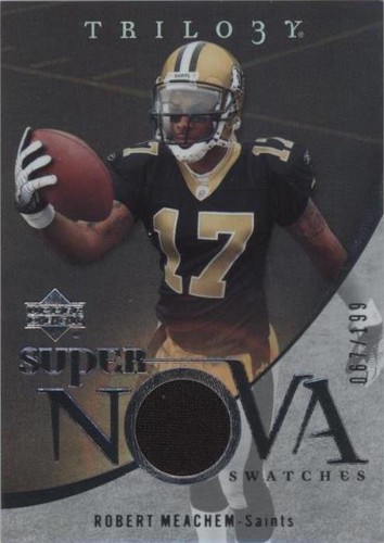 2007 Upper Deck Trilogy Robert Meachem #SS-RM