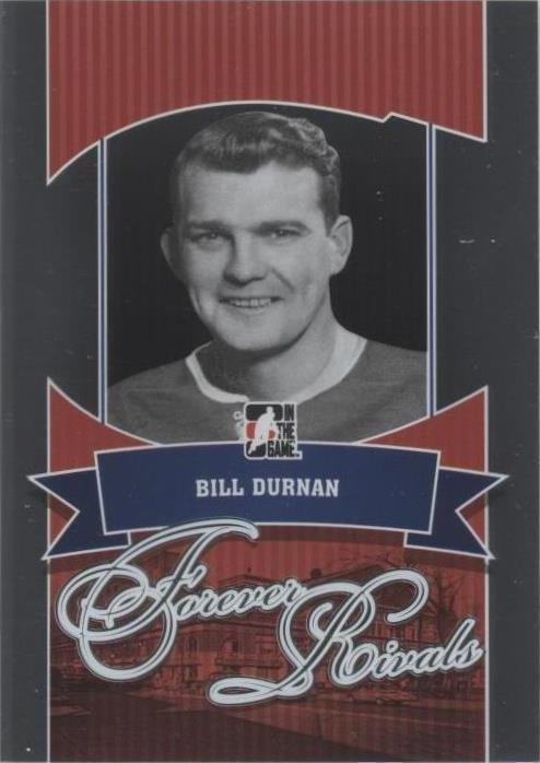 2012-13 In the Game Forever Rivals Series - Bill Durnan #07