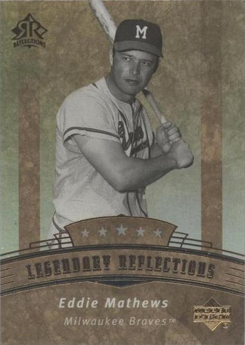 2005 Upper Deck Reflections - Eddie Mathews #190
