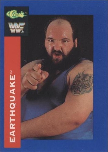 1991 Classic WWF Superstars - Earthquake #138