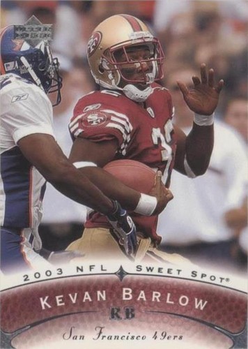 2003 Upper Deck Sweet Spot Kevan Barlow #39