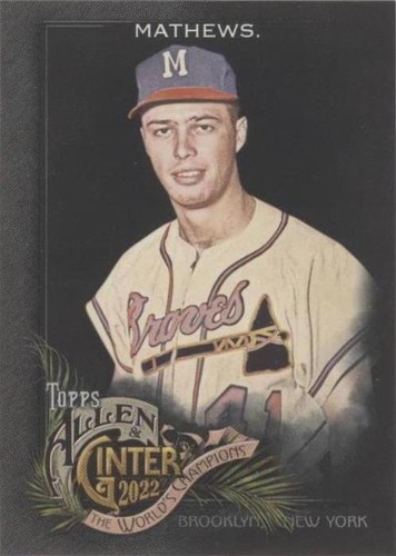 2022 Topps Allen & Ginter X - Eddie Mathews #243