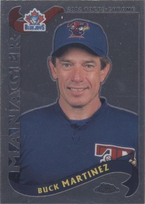 2002 Topps Chrome - Buck Martinez #293