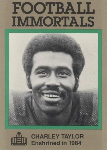 1985-88 Football Immortals Charley Taylor #112