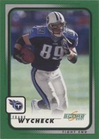 2001 Score Frank Wycheck #206