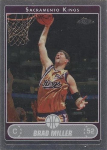 2006-07 Topps Chrome - Brad Miller #73
