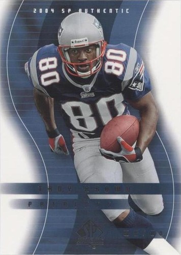 2004 SP Authentic Troy Brown #52