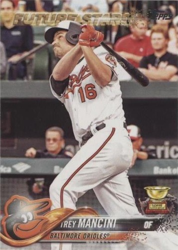 2018 Topps - Trey Mancini #285