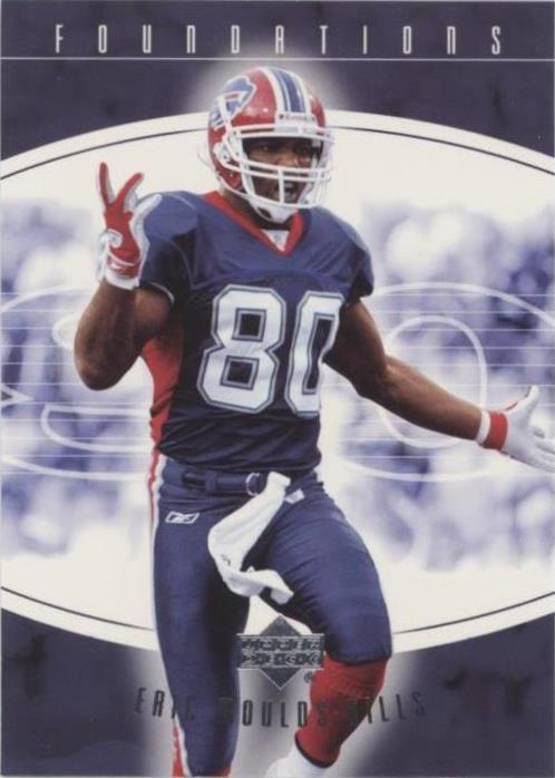 2004 Upper Deck Foundations Eric Moulds #11