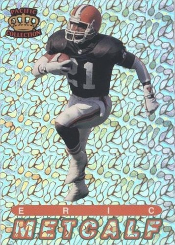 1994 Pacific Prisms Eric Metcalf #73
