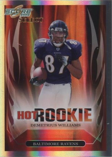2006 Score Select Demetrius Williams #19