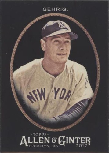 2017 Topps Allen & Ginter's X - Lou Gehrig #257