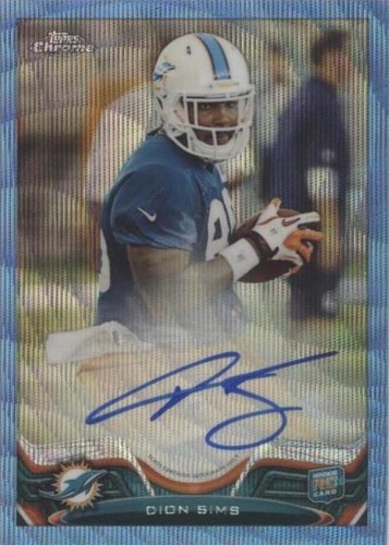2013 Topps Chrome Dion Sims #223