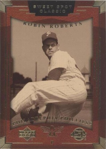 2004 Upper Deck Sweet Spot Classic - Robin Roberts #69