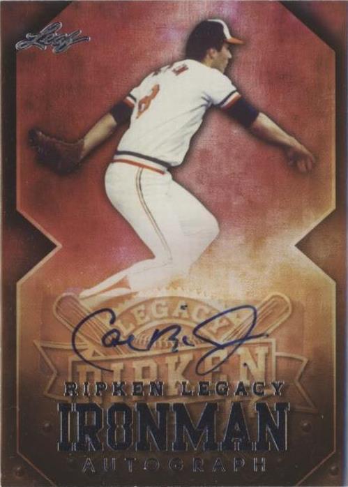2014 Leaf Cal Ripken Jr. Ironman Legacy Signature Collection - Cal Ripken #IM-17