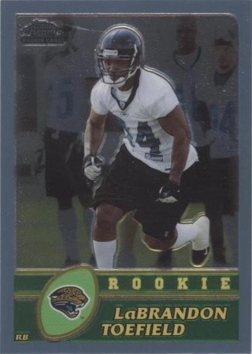 2003 Topps Chrome LaBrandon Toefield #208