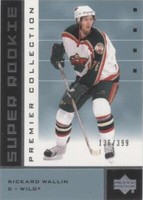 2002-03 Upper Deck Premier Collection - Rickard Wallin #58