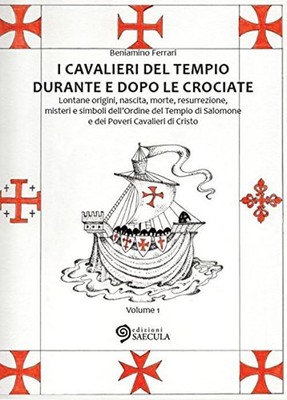 Beniamino Ferra I Cavalieri del Tempio durante e dopo le (Paperback) (UK IMPORT)