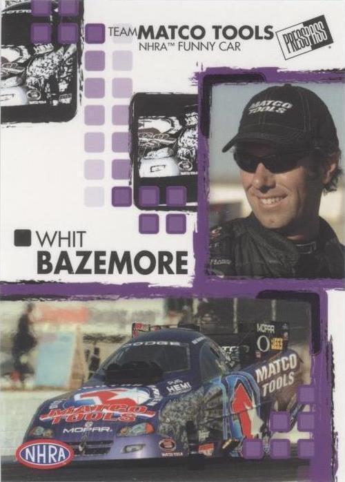2005 Press Pass NHRA - Whit Bazemore #13