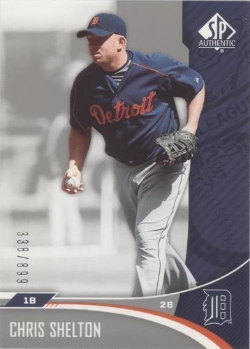 2006 SP Authentic - Chris Shelton #134