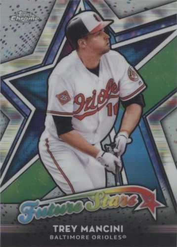2018 Topps Chrome - Trey Mancini #FS-16