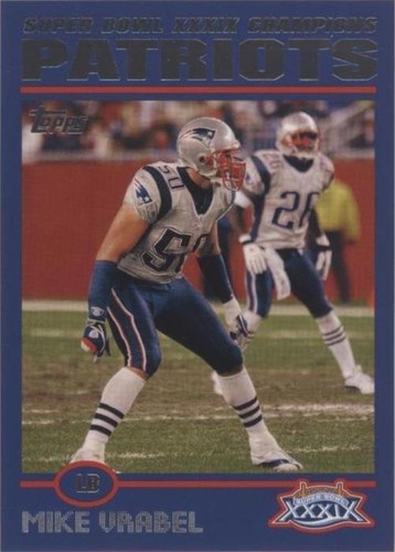 2005 Topps New England Patriots Super Bowl XXXIX Champions Mike Vrabel #12