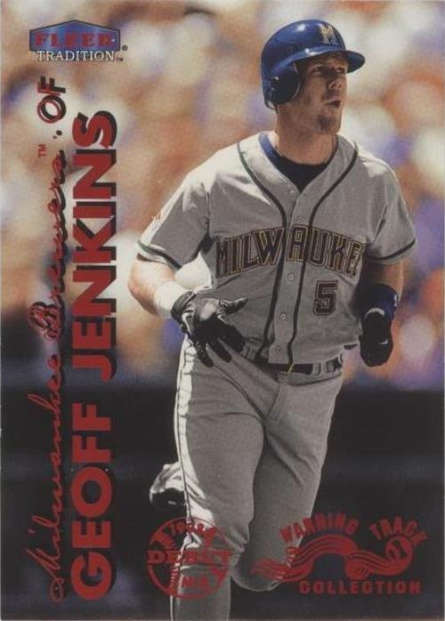 Fleer Tradition 1999 - Geoff Jenkins #129W